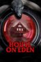 Nonton Film House on Eden (2025) Terbaru Nonton Film House on Eden (2025) Terbaru