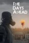 Nonton Film The Days Ahead (2025) Terbaru Nonton Film The Days Ahead (2025) Terbaru