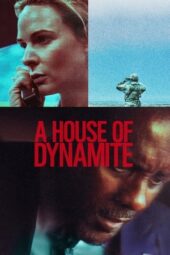 Nonton Film A House of Dynamite (2025) Terbaru