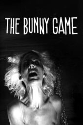 Nonton Film The Bunny Game (2011) Terbaru