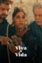Nonton Film Viva a Vida (2025) Terbaru Nonton Film Viva a Vida (2025) Terbaru