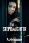 Nonton Film The Stepdaughter (2024) Terbaru Nonton Film The Stepdaughter (2024) Terbaru