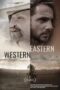 Nonton Film Eastern Western (2025) Terbaru Nonton Film Eastern Western (2025) Terbaru