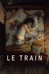 Nonton Film The Train (2025) Terbaru