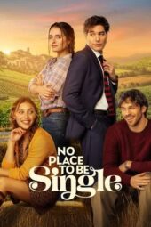 Nonton Film No Place to Be Single (2026) Terbaru