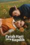Nonton Film Patah Hati Yang Kupilih (2025) Terbaru