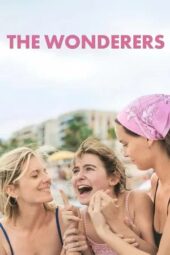 Nonton Film The Wonderers (2025) Terbaru