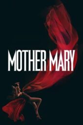 Nonton Film Mother Mary (2026) Terbaru