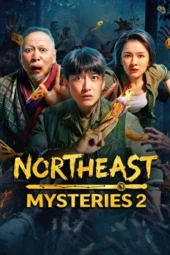 Nonton Film Northeast Mysteries 2 (2026) Terbaru