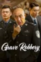 Nonton Film Grave Robbery (2026) Terbaru Nonton Film Grave Robbery (2026) Terbaru
