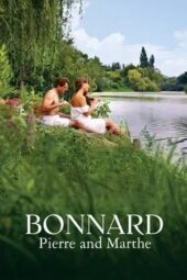 Nonton Film Bonnard, Pierre and Marthe (2024) Terbaru