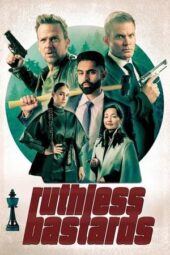 Nonton Film Ruthless Bastards (2025) Terbaru