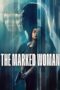 Nonton Film The Marked Woman (2026) Terbaru Nonton Film The Marked Woman (2026) Terbaru