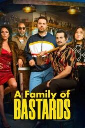 Nonton Film A Family of Bastards (2026) Terbaru