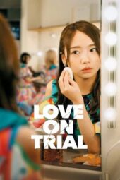 Nonton Film Love on Trial (2026) Terbaru