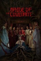Nonton Film Bride of the Covenant (2025) Terbaru