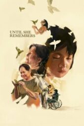 Nonton Film Until She Remembers (2026) Terbaru
