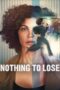 Nonton Film Nothing to Lose (2026) Terbaru Nonton Film Nothing to Lose (2026) Terbaru
