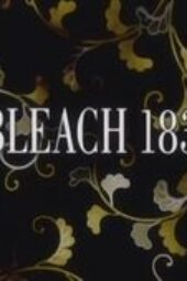 Nonton Film Bleach Season 1 Episode 183 Terbaru