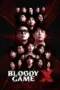 Nonton Film Bloody Game X (2026) Terbaru Nonton Film Bloody Game X (2026) Terbaru