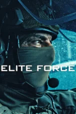 Nonton Film Elite Force (2026) Terbaru