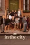Nonton Film In the City (2026) Terbaru