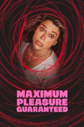 Nonton Film Maximum Pleasure Guaranteed (2026) Terbaru Nonton Film Maximum Pleasure Guaranteed (2026) Terbaru