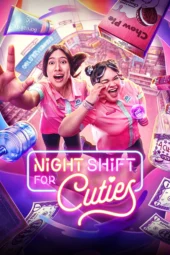 Nonton Film Night Shift for Cuties (2026) Terbaru