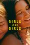 Nonton Film Girls Like Girls (2026) Terbaru