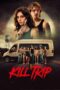 Nonton Film Kill Trip (2026) Terbaru Nonton Film Kill Trip (2026) Terbaru