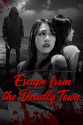 Nonton Film Escape from the Deadly Town (2026) Terbaru