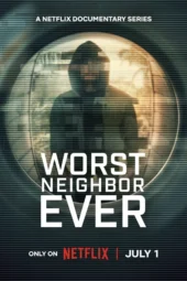 Nonton Film Worst Neighbor Ever (2026) Terbaru
