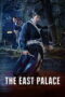 Nonton Film The East Palace (2026) Terbaru Nonton Film The East Palace (2026) Terbaru