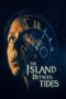Nonton Film The Island Between Tides (2025) Terbaru Nonton Film The Island Between Tides (2025) Terbaru